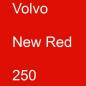 Preview: Volvo, New Red, 250.